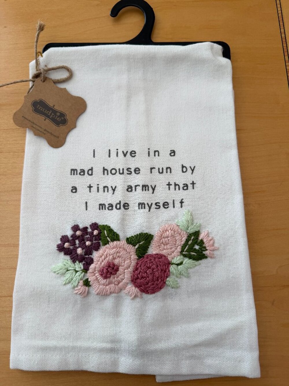 I live in a mad house run by a tiny army I made myself Towel NWT